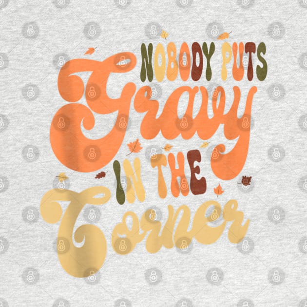 Nobody Puts Gravy In A Corner by rhazi mode plagget